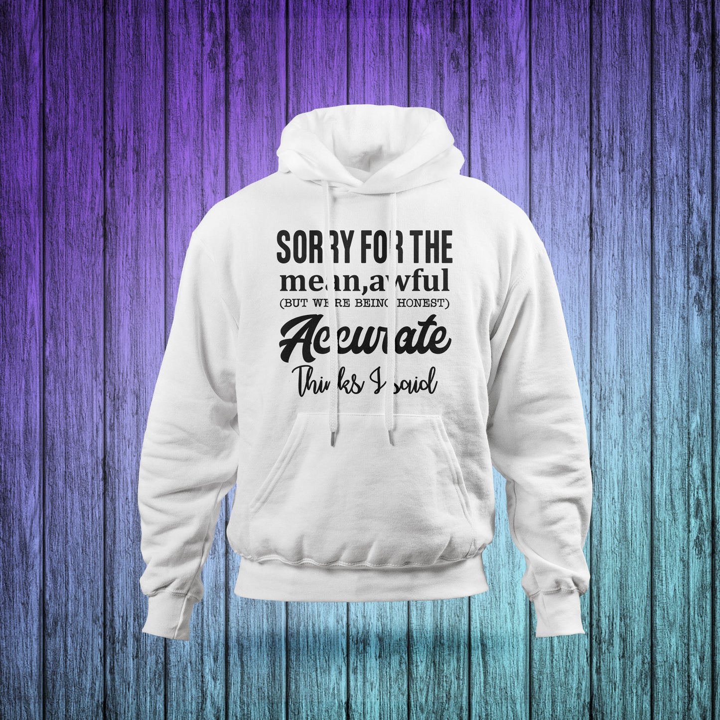 Hoodie Design (Saying 0001)